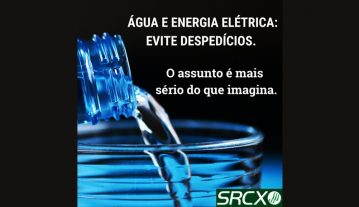 Campanha pelo uso consciente da água e energia elétrica