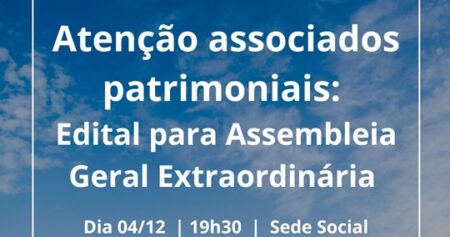 Edital de Assembleia Geral Extraordinária – Aquisição de bem imóvel